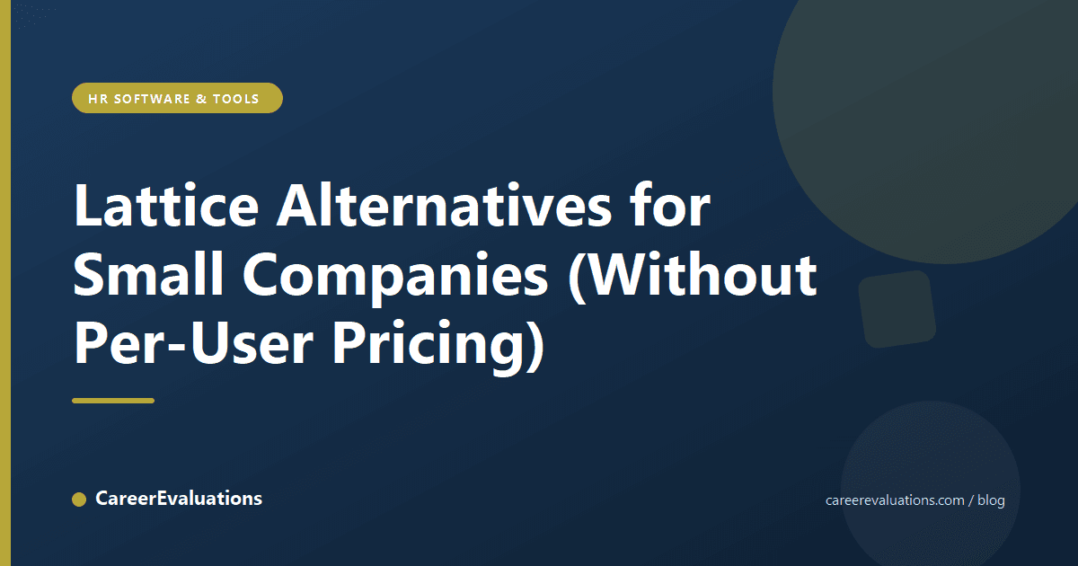 Lattice Alternatives for Small Companies (Without Per-User Pricing)