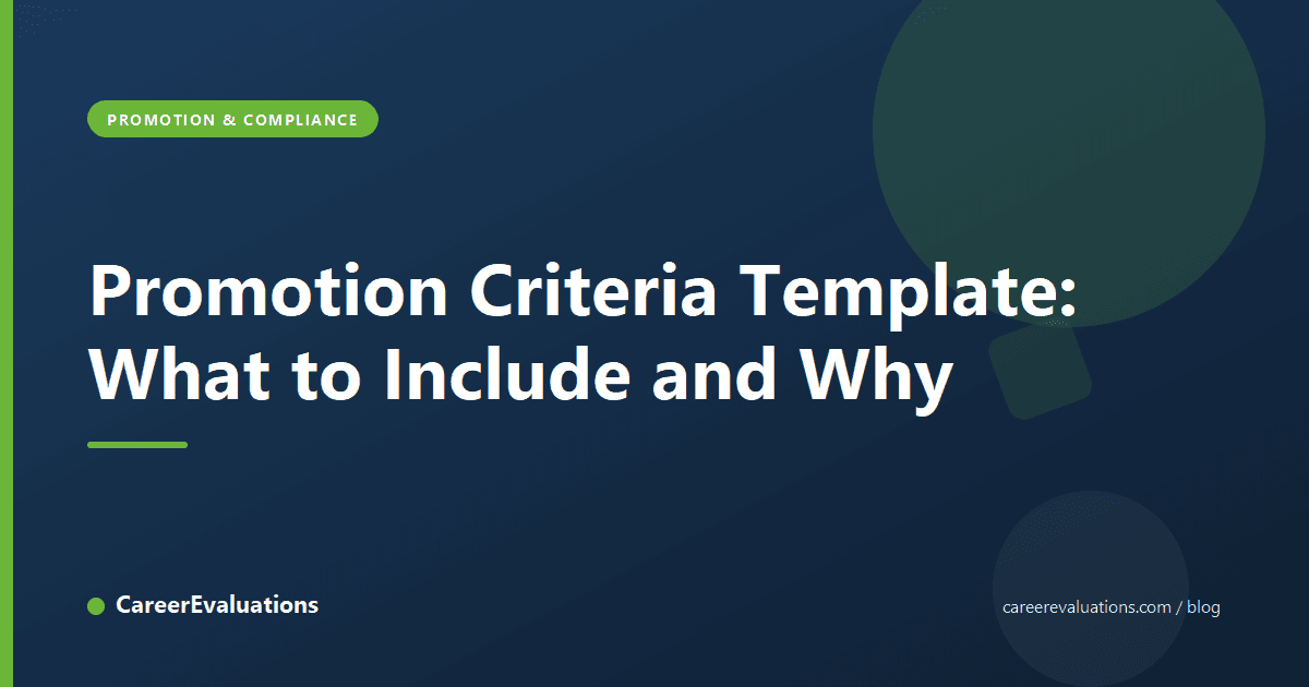 Promotion Criteria Template: What to Include and Why