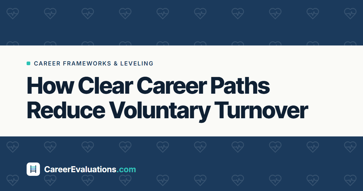 How Clear Career Paths Reduce Voluntary Turnover