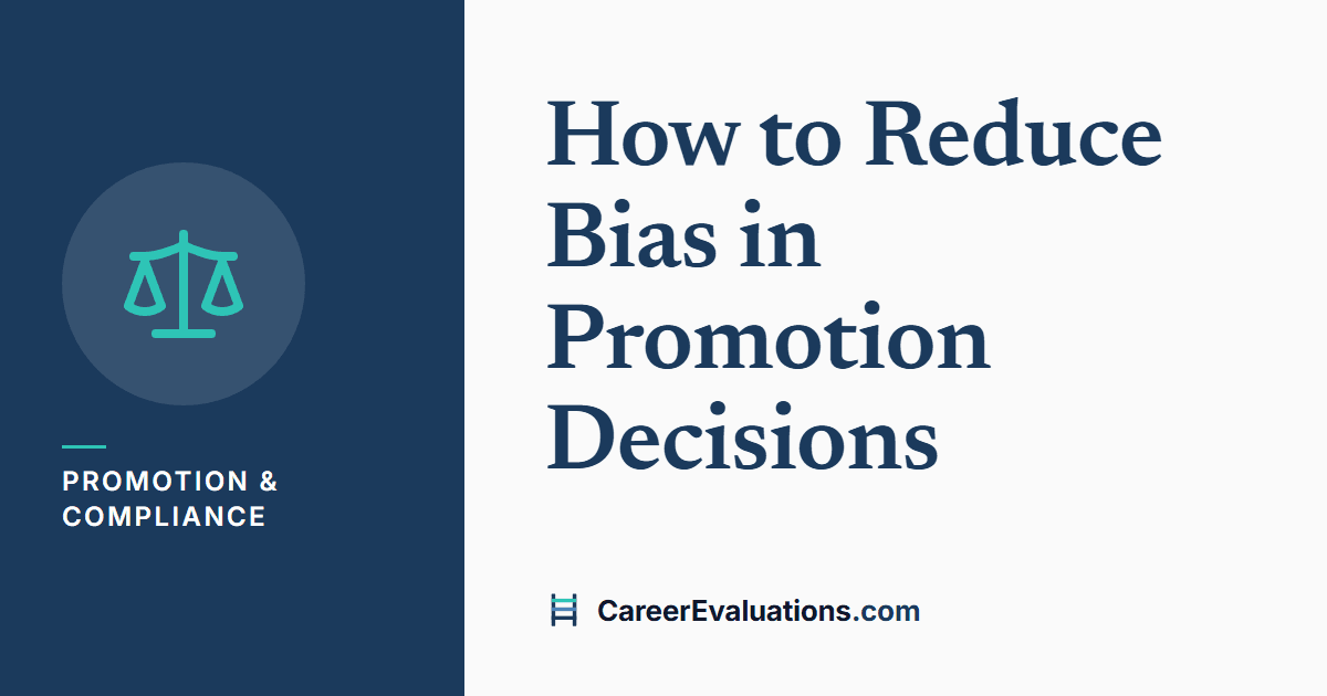 How to Reduce Bias in Promotion Decisions